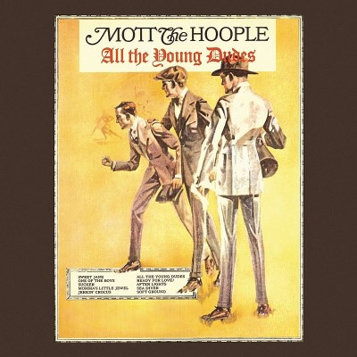 Mott The Hoople/ALL THE YOUNG DUDES@All The Young Dudes